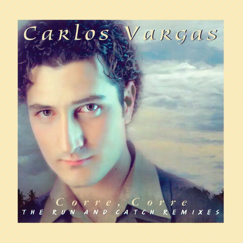 Corre, Corre (Remixes) (Remasterizado 2025)