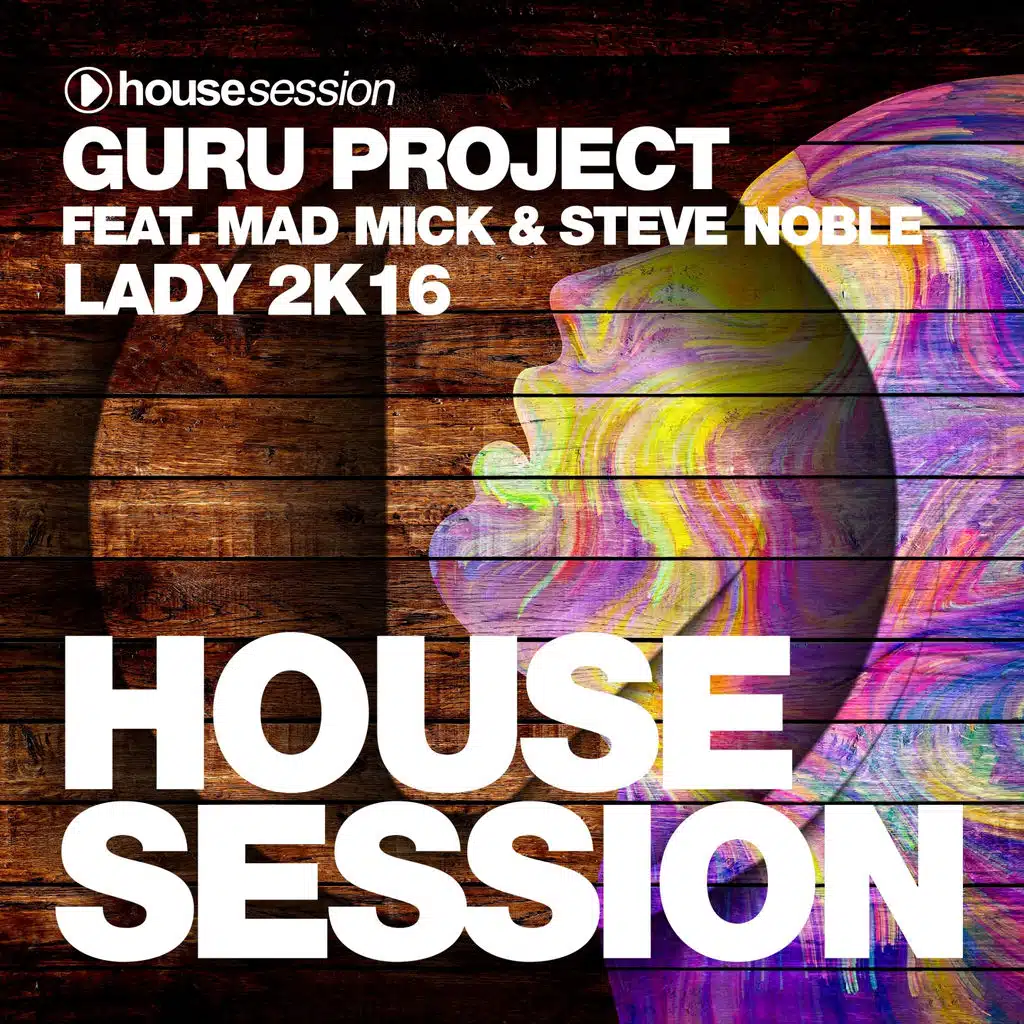 Guru Project, Mad Mick, Steve Noble