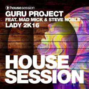 Lady 2K16 (Code3000 Vocal Mix) [feat. Mad Mick & Steve Noble]