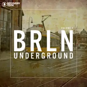 BRLN Underground, Vol. 4