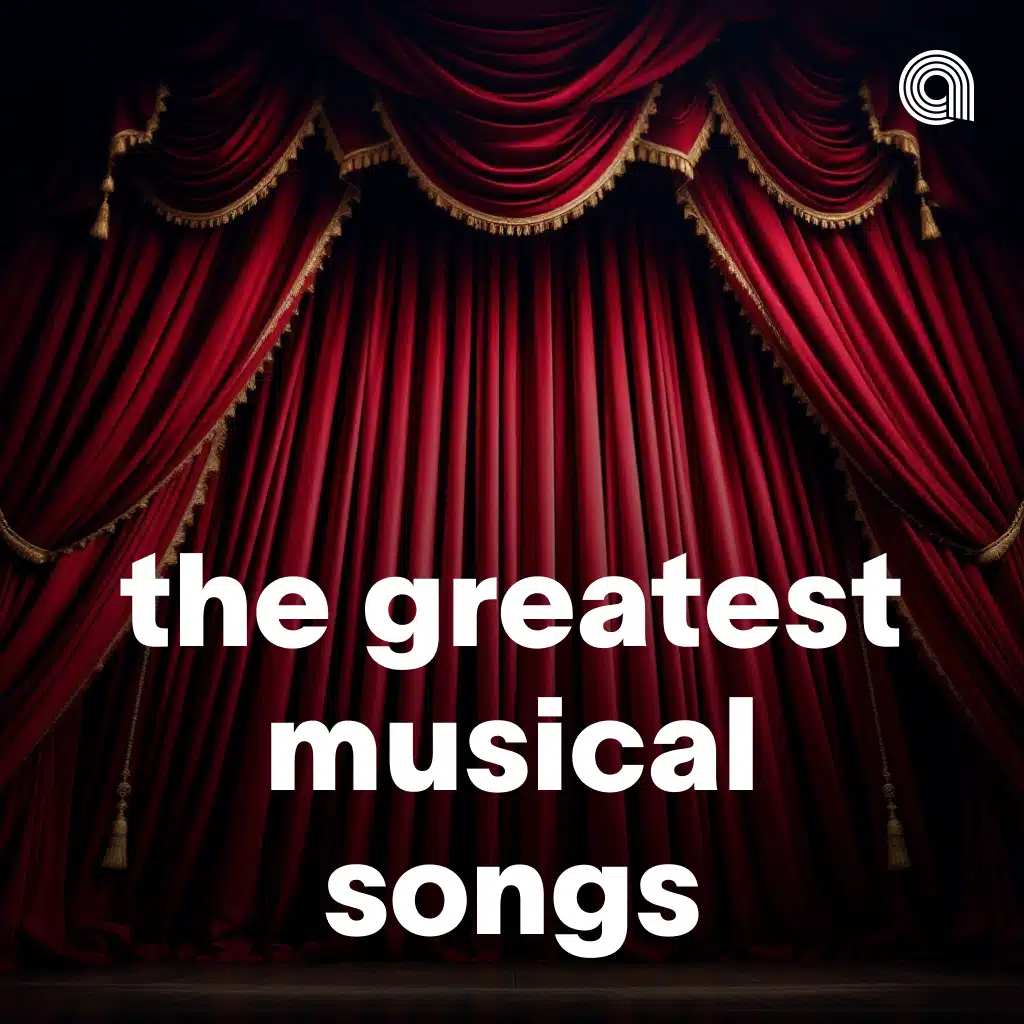 The Greatest Musical Songs