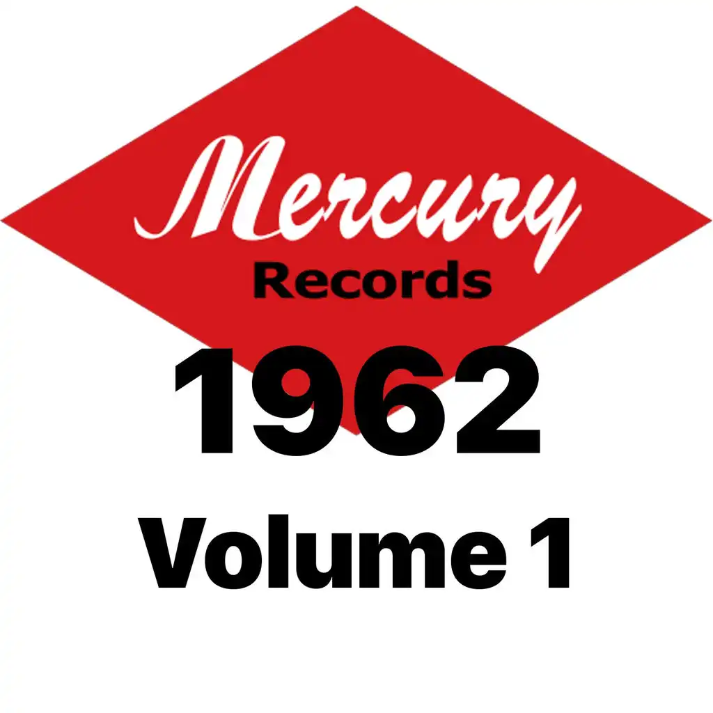 Mercury Records 1962 Vol. 1
