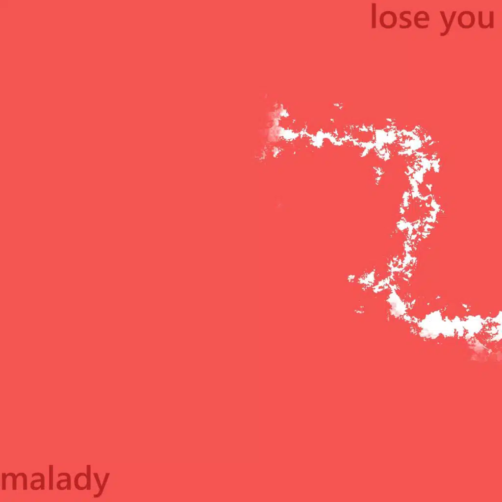 lose you