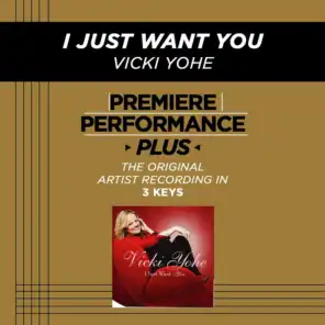 I Just Want You (Medium Key Performance Track With Background Vocals)