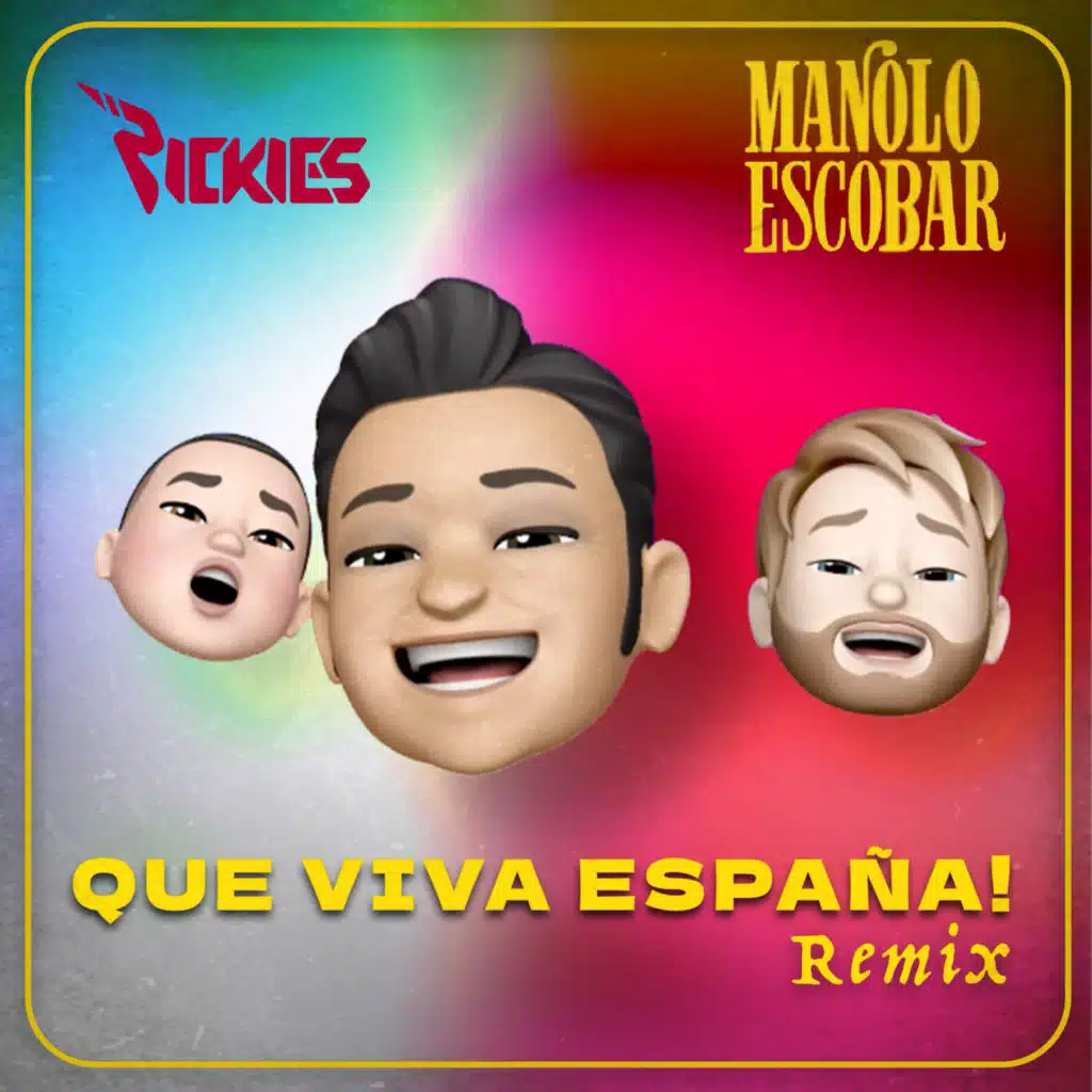 Que Viva España (Remix) [feat. Manolo Escobar & Pickies]