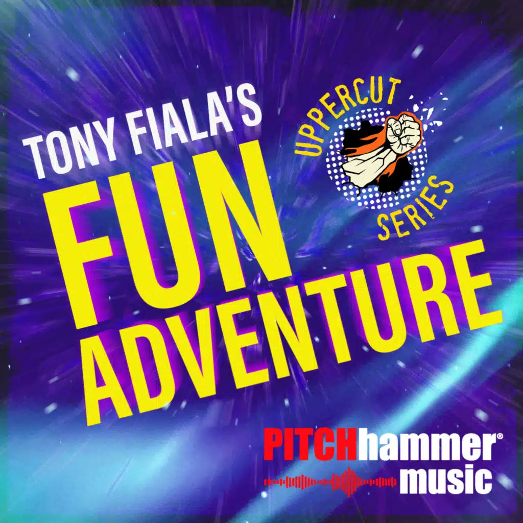 Tony Fiala's Fun Adventure