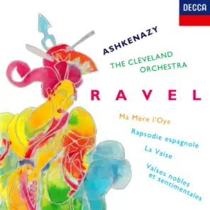 Ravel: Rapsodie espagnole; La Valse; Ma mère l'oye; Valses nobles et sentimentales