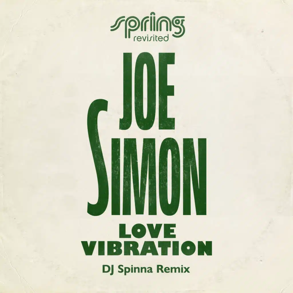 Love Vibration (DJ Spinna Remix)