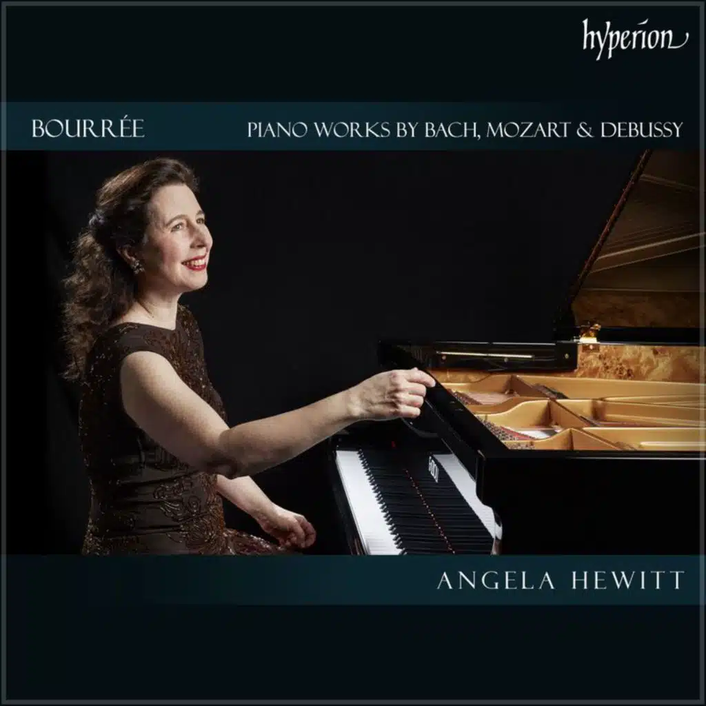 "Bourrée": Piano works by Bach, Mozart & Debussy