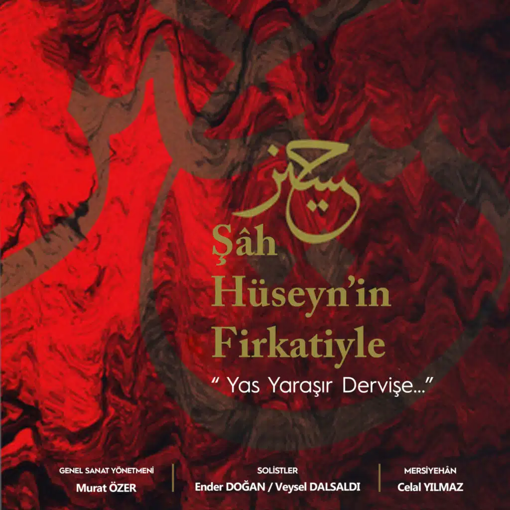 Şâh Hüseyn'in Firkatiyle / Yas Yaraşır Dervişe (feat. Celal Yılmaz)