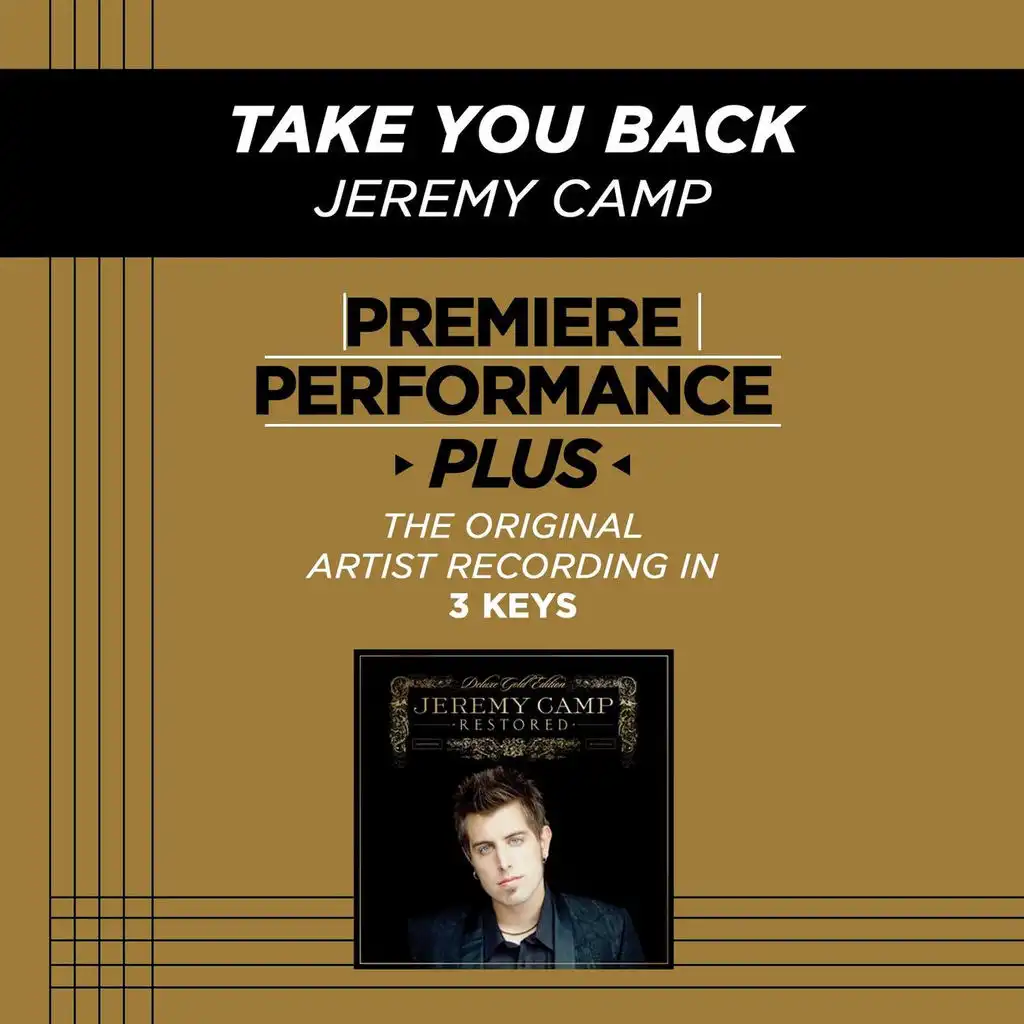 Take You Back (Medium Key-Premiere Performance Plus w/ Background Vocals)