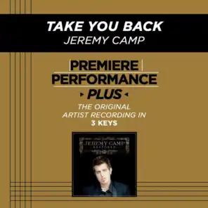 Take You Back (Low Key-Premiere Performance Plus)