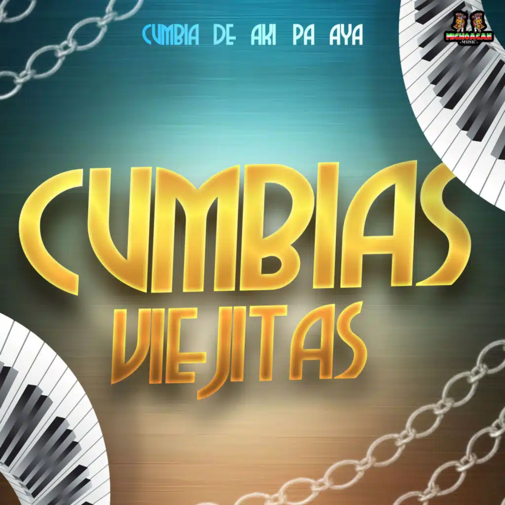 Cumbias & Cumbias Viejitas