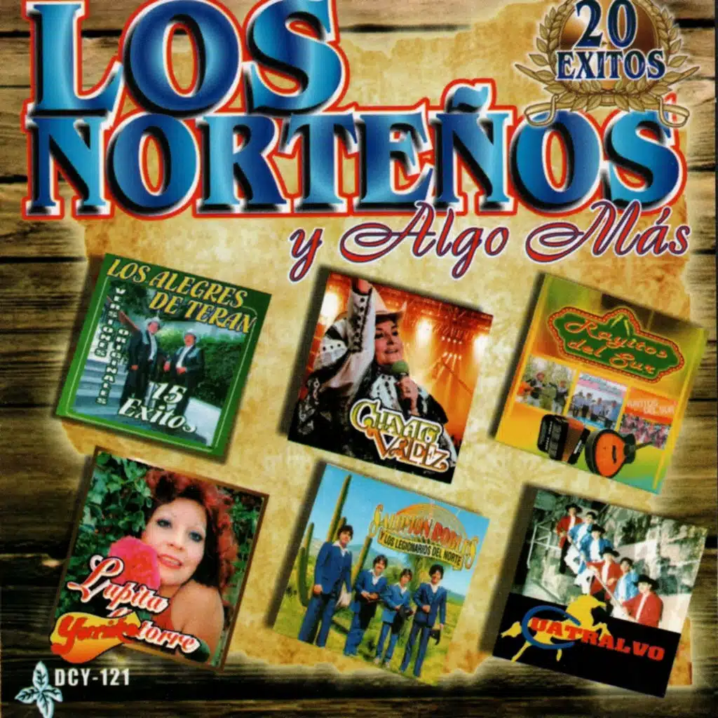 Los Nortenos Y Algo Mas