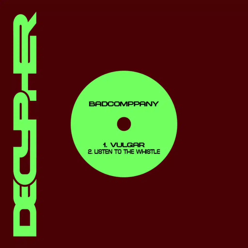 Vulgar / Listen To The Whistle