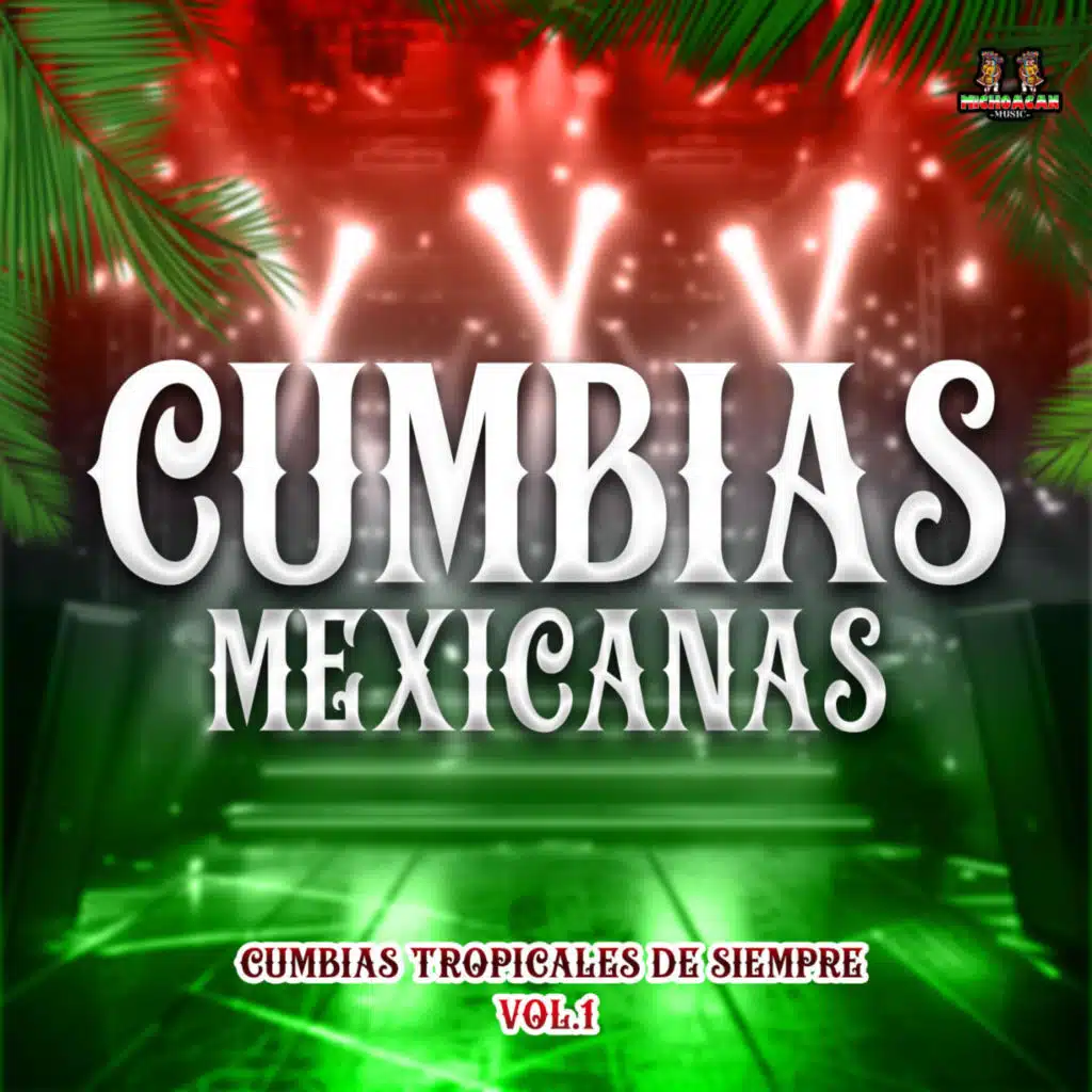 Cumbias Tropicales De Siempre Vol. 1