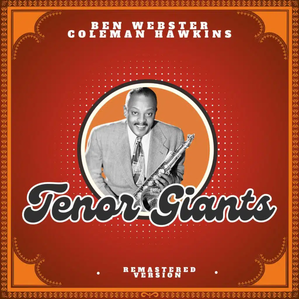 Coleman Hawkins & Ben Webster