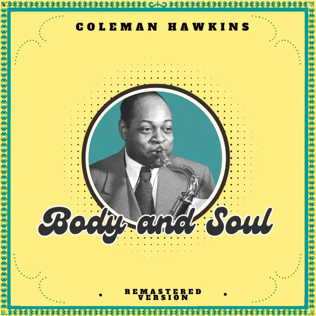 Body and Soul (Remastered Version)