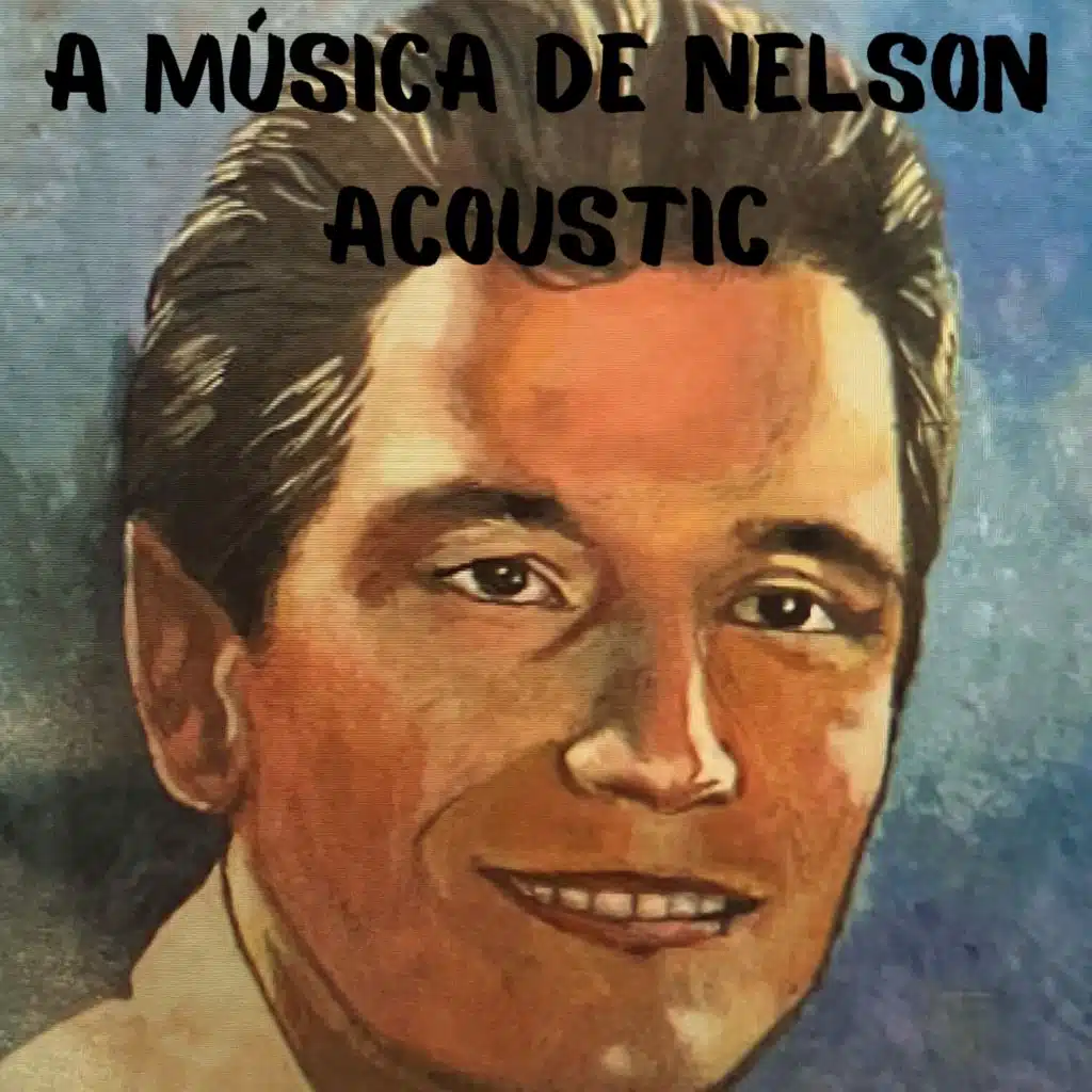 A música de Nelson (Acoustic)