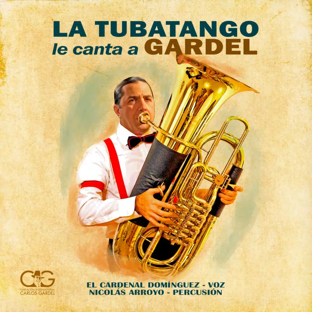 La Tubatango Le Canta a Gardel