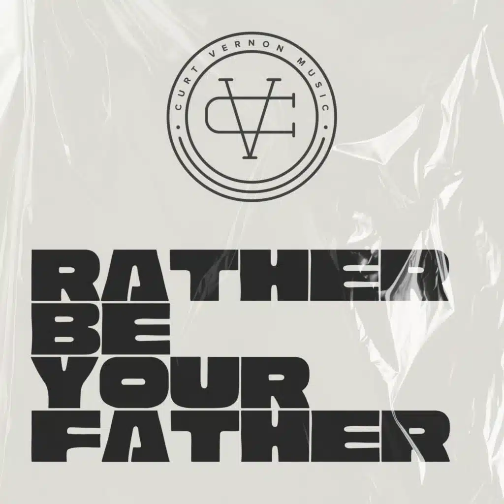 Rather Be Your Father