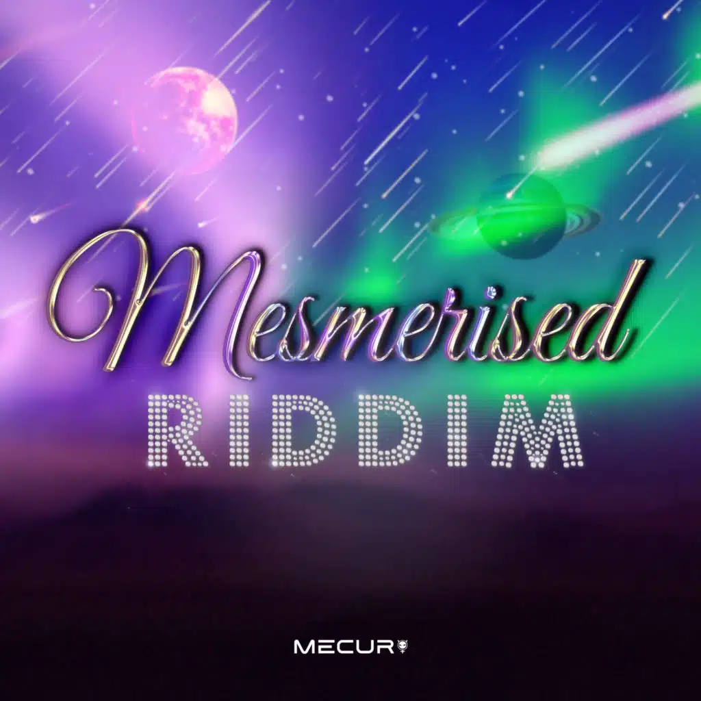 Mesmerised Riddim