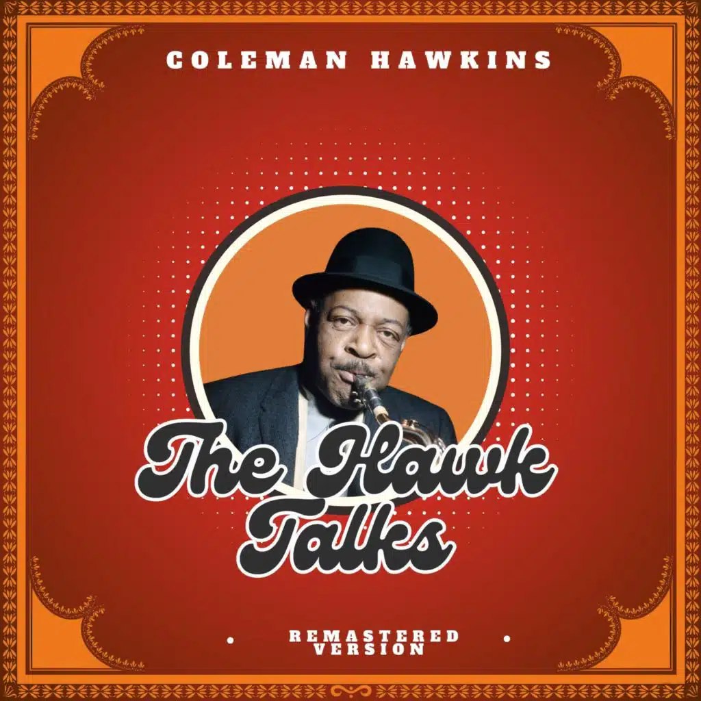 The Hawk Talks (Remastered Version)