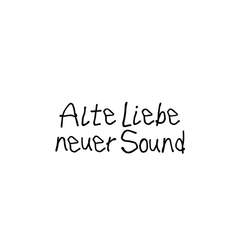 Alte Liebe, neuer Sound