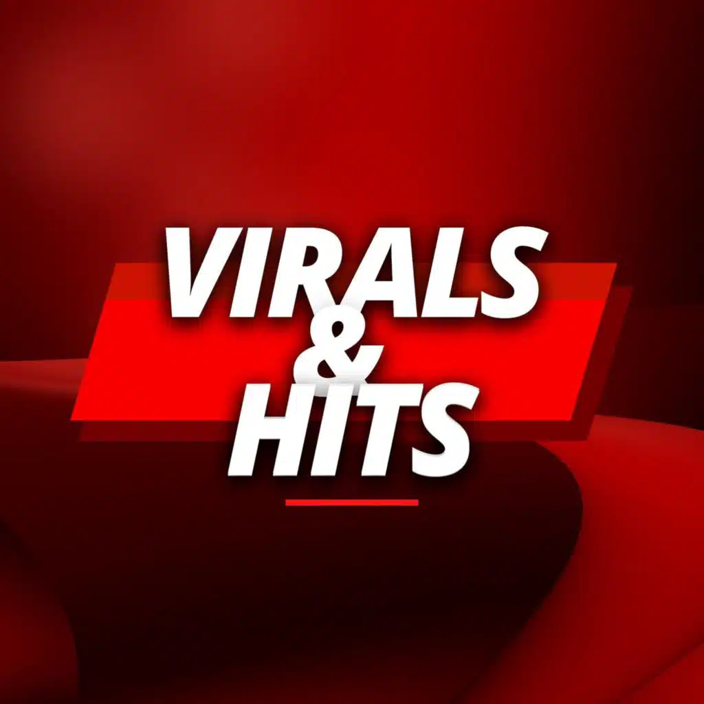 Virals & Hits