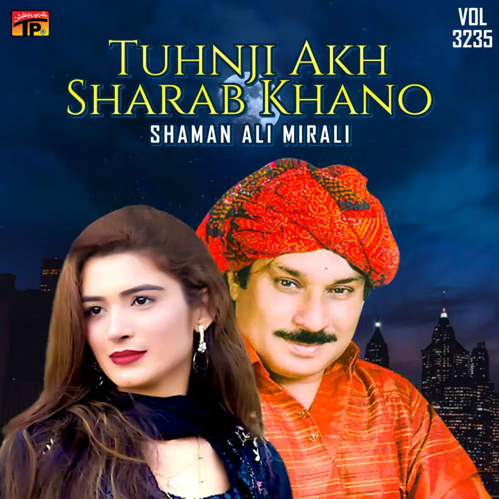 Tuhnji Akh Sharab Khano