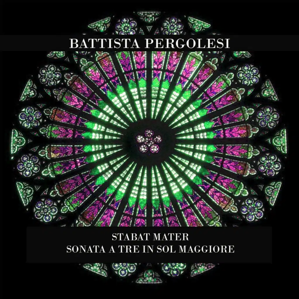 Battista Pergolesi, Stabat Mater, Sonata a tre in Sol Maggiore