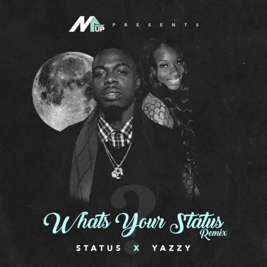 What's Your Status (feat. Yazzy) (Remix)
