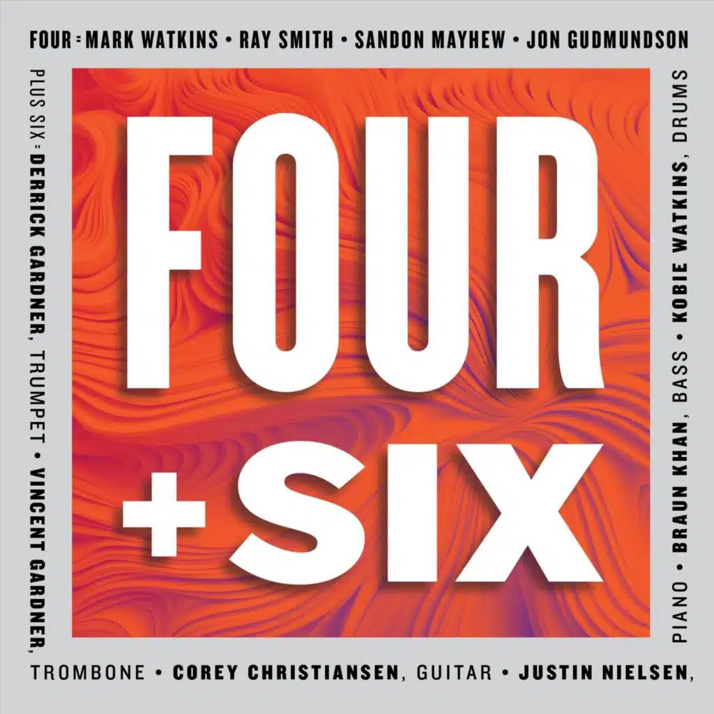 FOUR Plus Six