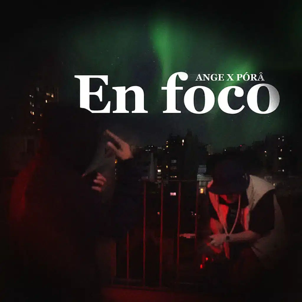 En foco (feat. PÓRÂ)