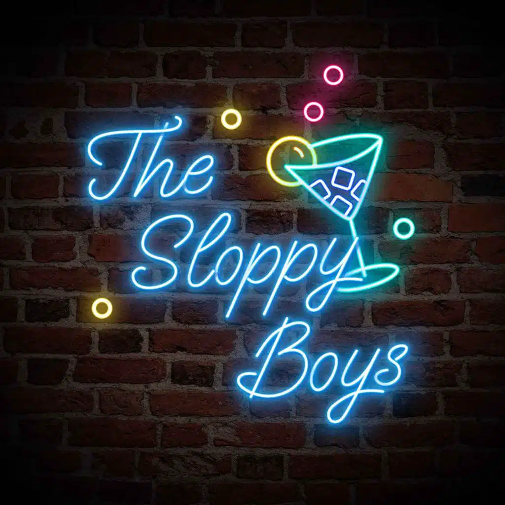 240. The Five Cups (The Sloppy Boys Need a Hit)