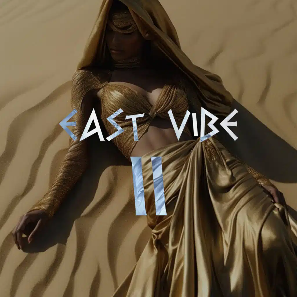 EAST VIBE 2