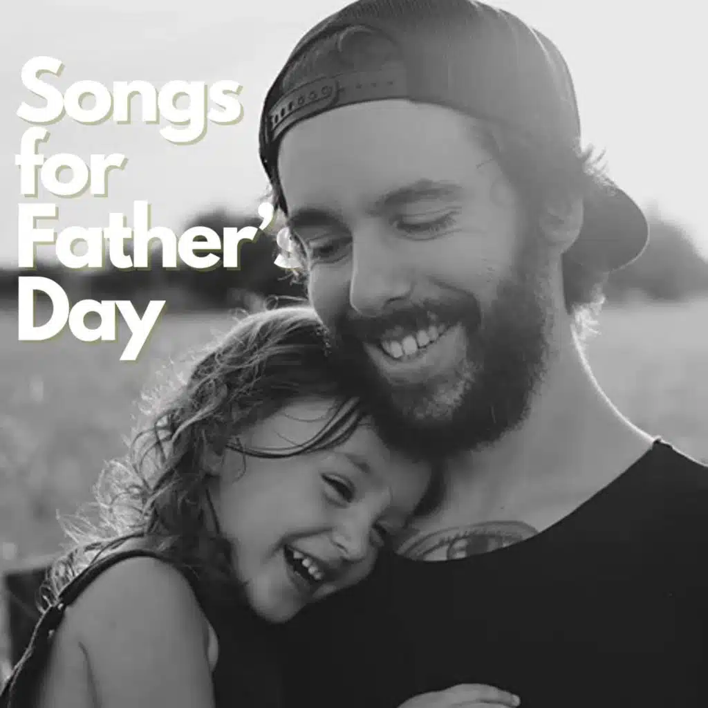 Songs for Father's Day