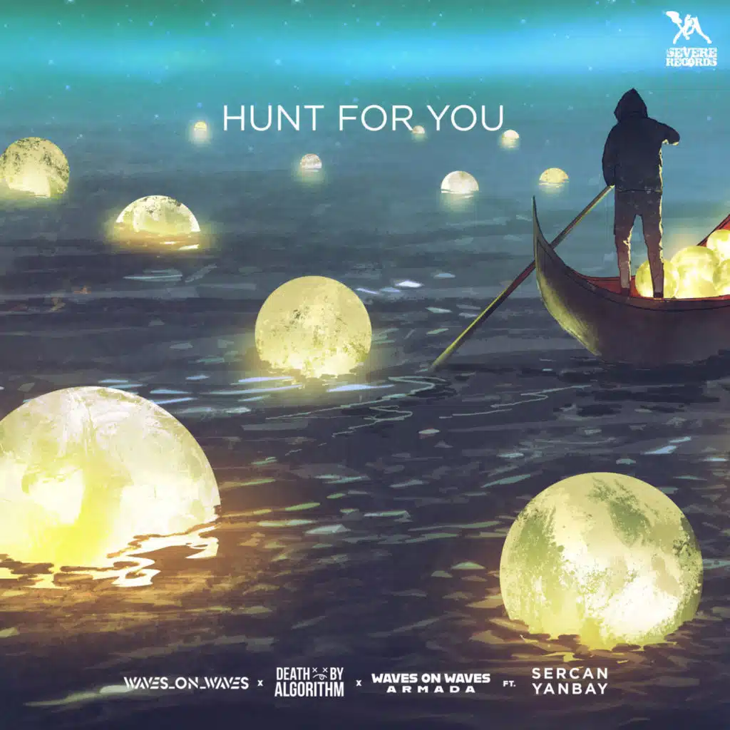 Hunt For You (feat. Sercan Yanbay)