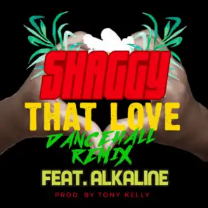 That Love (Dancehall Remix) [feat. Alkaline]