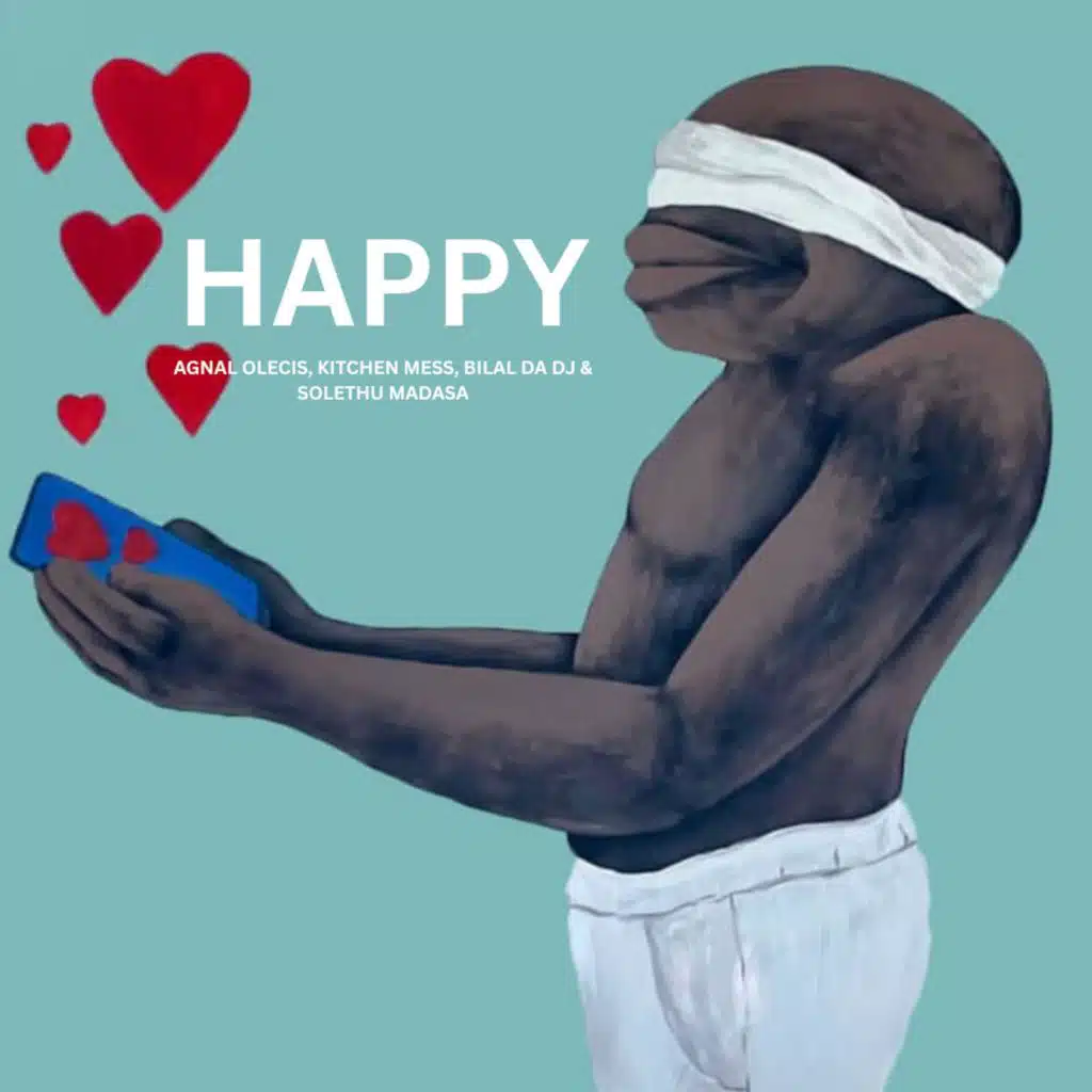 Happy (with Kitchen Mess & Solethu Madasa)