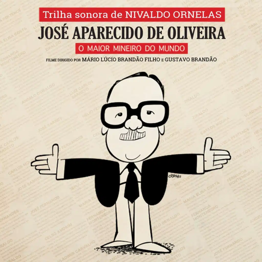 Trilha Sonora Documentário José Aparecido de Oliveira - O Maior Mineiro do Mundo