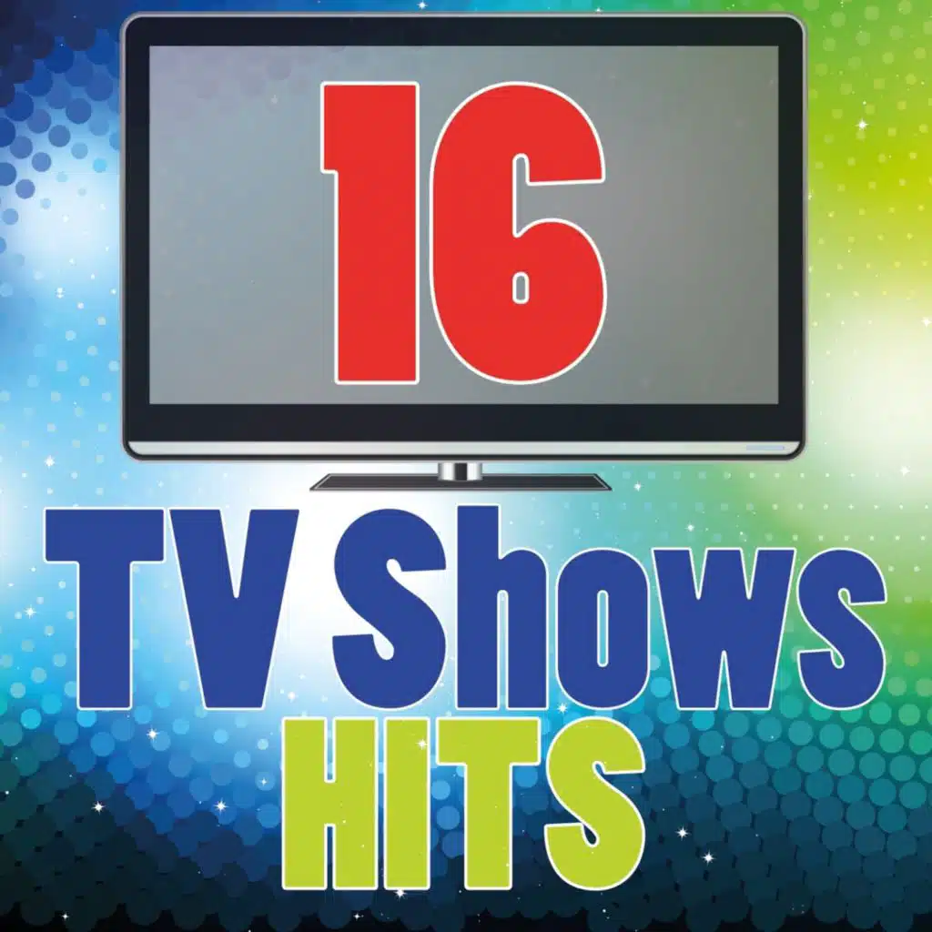 16 Tv Shows Hits (Musics from the Original TV Series)
