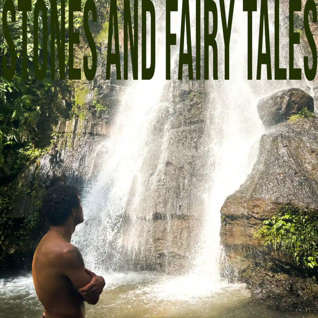 Stones and Fairy Tales