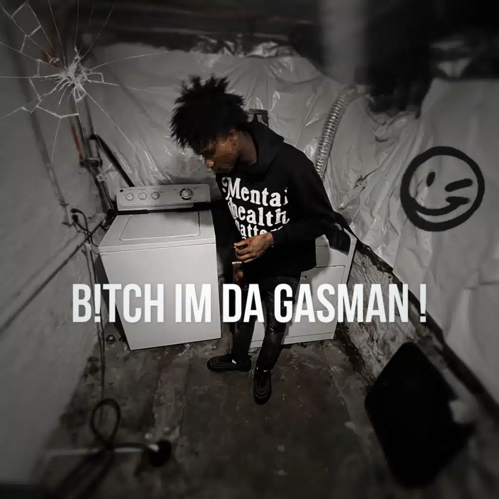 B!tch Im Da Gasman !