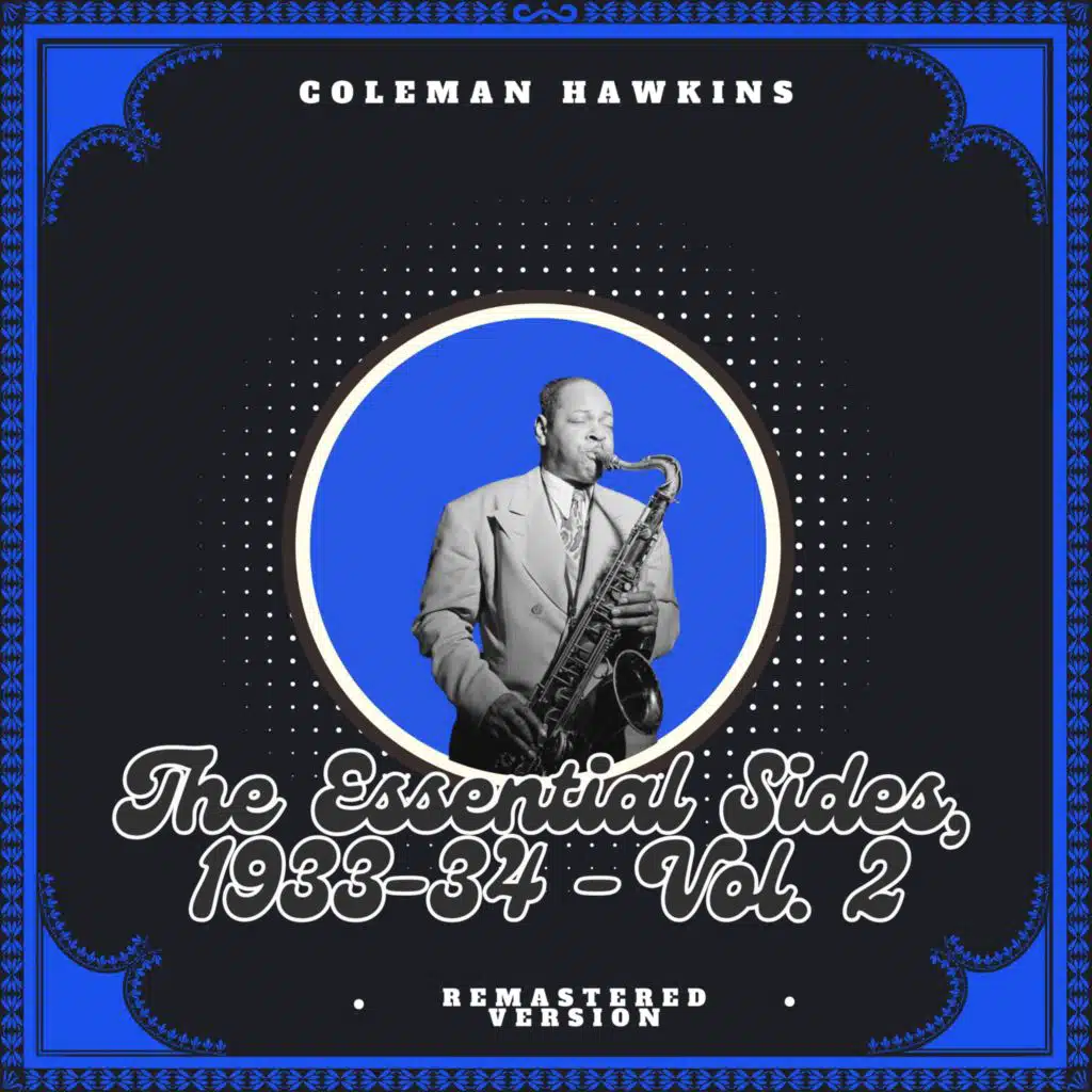 The Essential Sides, 1933-34 - Vol. 2 (Remastered Version)