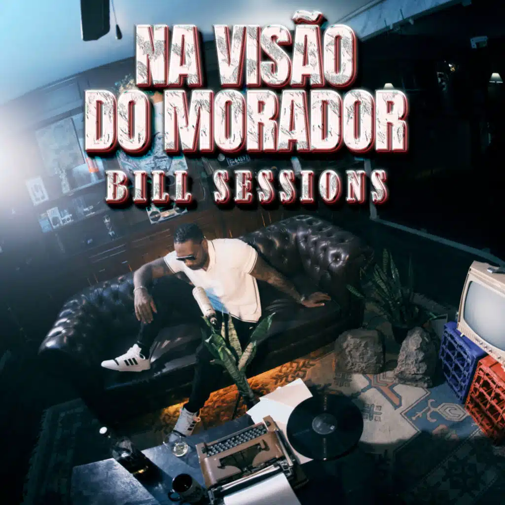 Na Visão do Morador  - Bill Sessions