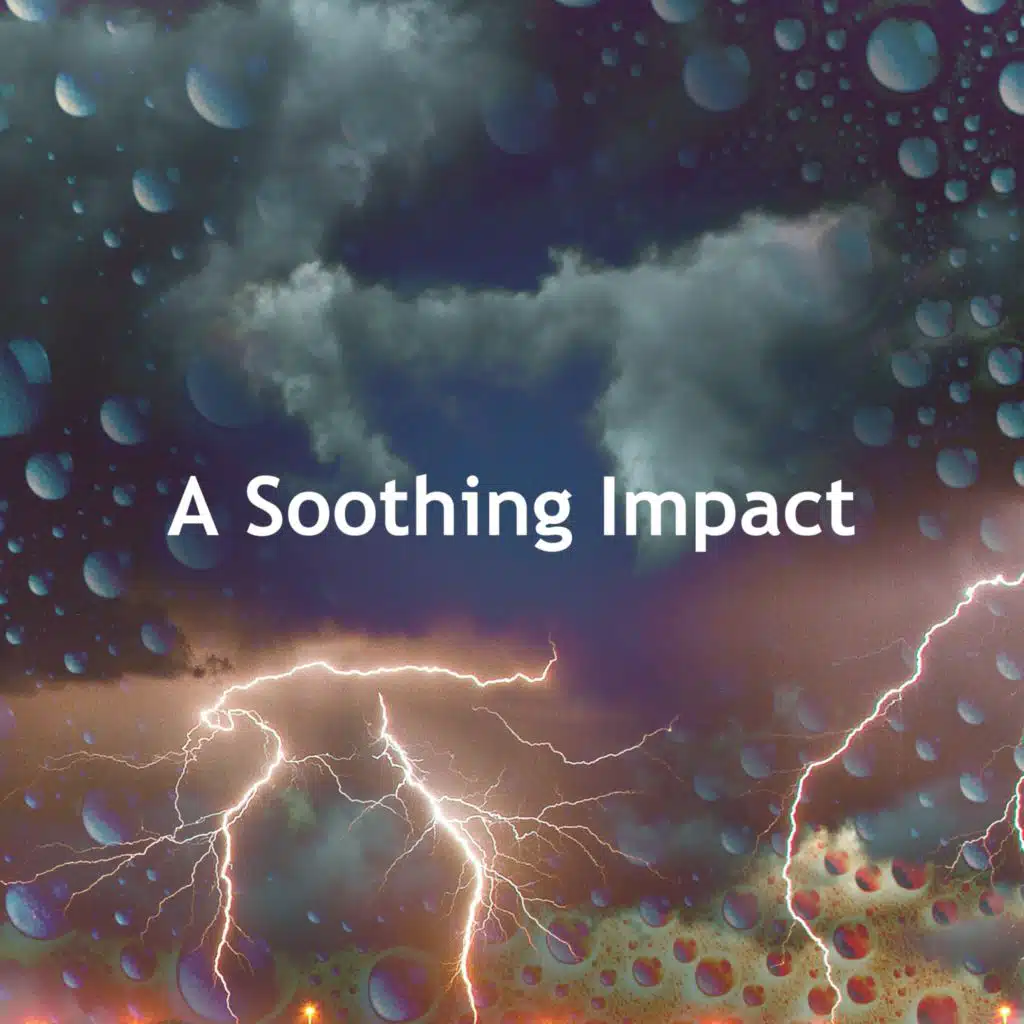 A Soothing Impact