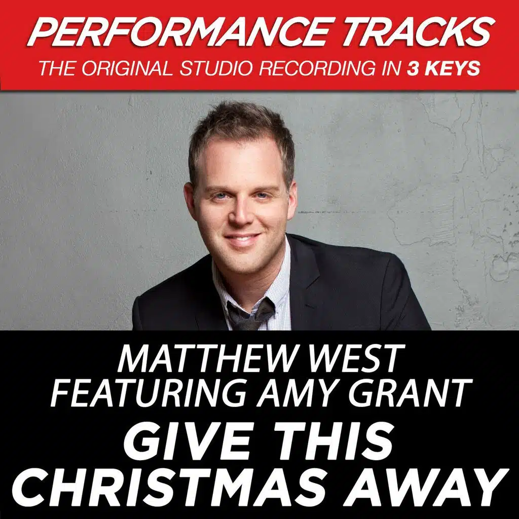 Give This Christmas Away (Medium Key Performance Track Without Background Vocals)