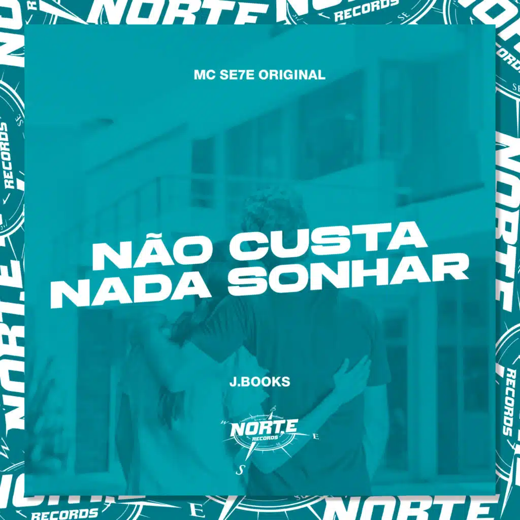 Não Custa Nada Sonhar