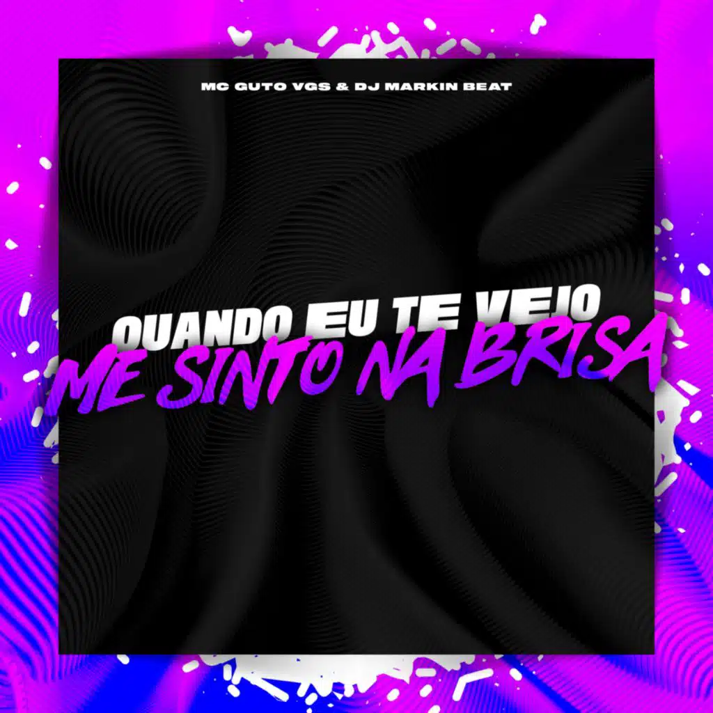 Quando eu te Vejo Me Sinto na Brisa